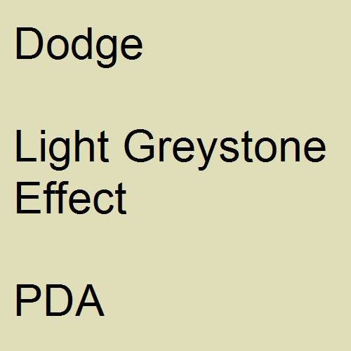 Dodge, Light Greystone Effect, PDA.